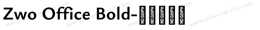 Zwo Office Bold字体转换